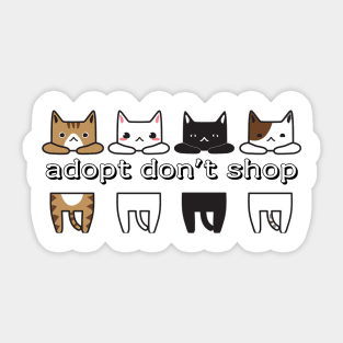 Adopt don't shop Sticker